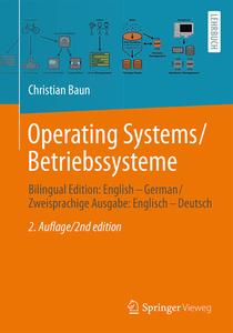 Operating Systems / Betriebssysteme di Christian Baun edito da Springer Fachmedien Wiesbaden