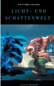 Licht- und Schattenwelt di Roman Reischl edito da Books on Demand