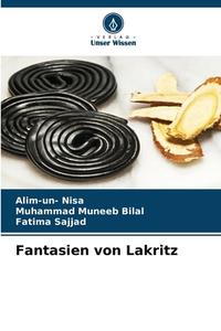 Fantasien von Lakritz di Alim-Un Nisa, Muhammad Muneeb Bilal, Fatima Sajjad edito da Verlag Unser Wissen
