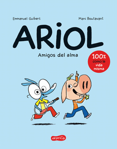 Ariol. Amigos del Alma (Happy as a Pig - Spanish Edition) di Emmanuel Guibert edito da HARPERCOLLINS