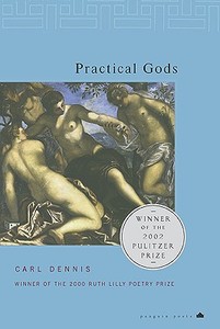 Practical Gods di Carl Dennis edito da PENGUIN GROUP