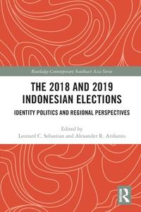 Indonesian Elections - Sebastian An edito da Taylor & Francis