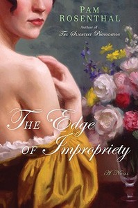 The Edge of Impropriety di Pam Rosenthal edito da Signet Book