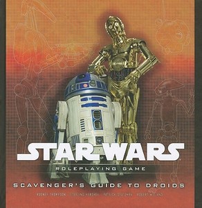Scavenger\'s Guide To Droids di Rodney Thompson, Sterling Hershey edito da Wizards Of The Coast