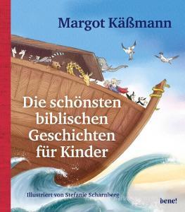 Die schönsten biblischen Geschichten für Kinder di Margot Käßmann edito da bene!