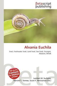 Alvania Euchila edito da Betascript Publishing