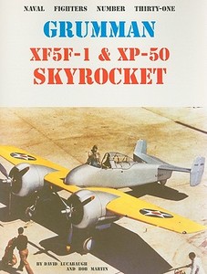 Grumman XF5F-1 & XP-50 Skyrocket di David Lucabaugh, Bob Martin edito da Specialty Press