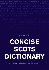 Concise Scots Dictionary di Scottish Language Dictionaries edito da Edinburgh University Press