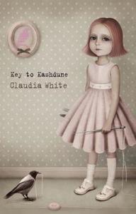 Key to Kashdune di Claudia White edito da M P Publishing Limited