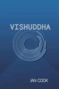 Vishuddha di Ian Cook edito da LIGHTNING SOURCE INC
