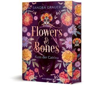 Flowers & Bones, Band 2: Kuss der Catrina di Sandra Grauer edito da Ravensburger Verlag