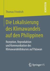 Die Lokalisierung des Klimawandels auf den Philippinen di Thomas Friedrich edito da Springer Fachmedien Wiesbaden
