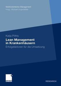 Lean Management in Krankenhäusern di Katja Pöhls edito da Gabler, Betriebswirt.-Vlg