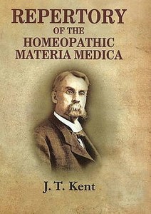 Repertory of the Homeopathic Materia Medica di J. T. Kent edito da B Jain Publishers Pvt Ltd
