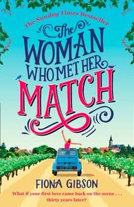 The Woman Who Met Her Match di Fiona Gibson edito da HarperCollins Publishers