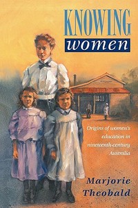 Knowing Women di Marjorie R. Theobald edito da Cambridge University Press