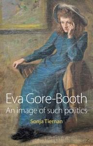 Eva Gore-Booth di Sonja Tiernan edito da Manchester University Press
