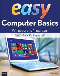 Easy Computer Basics, Windows 8.1 Edition di Michael Miller edito da Pearson Education (us)