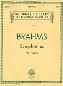 Symphonies for Solo Piano: Schirmer Library of Classics Volume 1999 Piano Solo di J. Brahms, Johannes Brahms edito da G SCHIRMER
