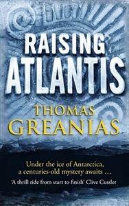 Raising Atlantis di Thomas Greanias edito da Simon & Schuster