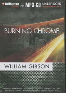 Burning Chrome di William Gibson edito da Brilliance Corporation