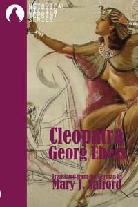 Cleopatra di Georg Ebers edito da Createspace