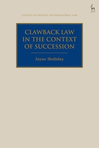 Clawback Law In The Context Of Succession di Jayne Holliday edito da Bloomsbury Publishing Plc