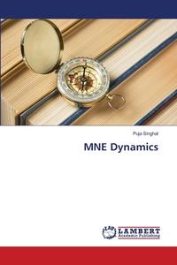 MNE Dynamics di Puja Singhal edito da LAP Lambert Academic Publishing