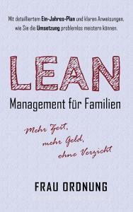 Lean Management für Familien di Frau Ordnung edito da Books on Demand