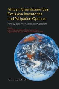 African Greenhouse Gas Emission Inventories and Mitigation Options: Forestry, Land-Use Change, and Agriculture edito da Springer Netherlands