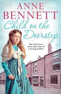 Child on the Doorstep di Anne Bennett edito da HarperCollins Publishers