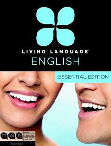 Living Language English, Essential Edition (ESL/Ell): Beginner Course, Including Coursebook, 3 Audio CDs, and Free Onlin di Living Language, Erin Quirk edito da LIVING LANGUAGE