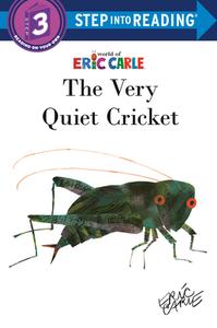 The Very Quiet Cricket di Eric Carle edito da RANDOM HOUSE