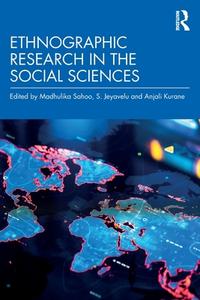 Ethnographic Research In The Social Sciences edito da Taylor & Francis Ltd