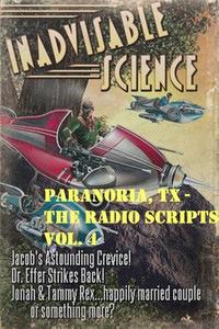 Paranoria, TX - The Radio Scripts Vol. 4 di George Jones edito da Lulu.com