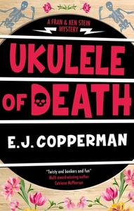 Ukulele Of Death di E. J. Copperman edito da Canongate Books