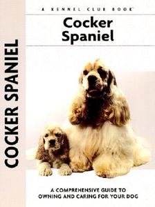 Cocker Spaniel di Richard G. Beauchamp edito da COMPANIONHOUSE BOOKS