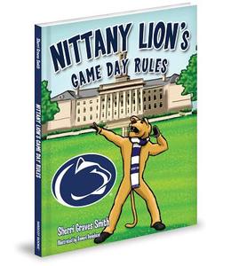 Nittany Lion's Game Day Rules di Sherri Graves Smith edito da Mascot Books