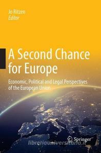 A Second Chance for Europe edito da Springer International Publishing