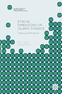 Ethical Dimensions of Islamic Finance di Zamir Iqbal, Abbas Mirakhor edito da Springer International Publishing