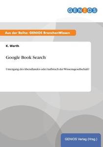 Google Book Search di K. Werth edito da GBI-Genios Verlag