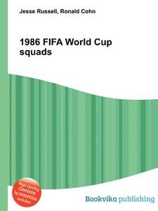 1986 Fifa World Cup Squads edito da Book On Demand Ltd.