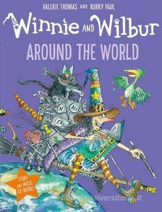 Winnie And Wilbur: Around The World di Valerie Thomas edito da Oxford University Press
