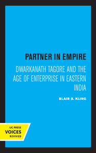 Partner In Empire di Blair B. Kling edito da University Of California Press