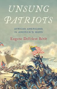 Unsung Patriots di Eugene DeFriest Betit edito da Stackpole Books