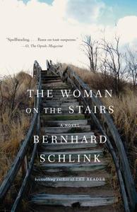 The Woman on the Stairs di Bernhard Schlink edito da VINTAGE