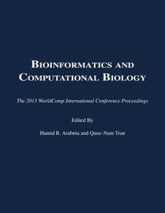 Bioinformatics and Computational Biology edito da MERCURY LEARNING & INFORMATION