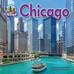 Chicago di Jessica Rudolph edito da BEARPORT PUB CO INC