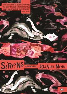 Sirens di Joshua Mohr edito da TWO DOLLAR RADIO
