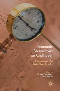 Economic Perspectives on Craft Beer edito da Springer-Verlag GmbH